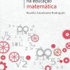 Engenharia didática na educação matemática