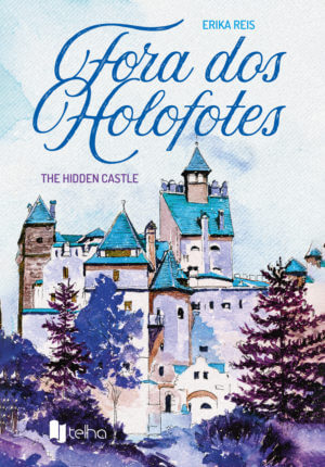 Fora dos Holofotes The Hidden Castle