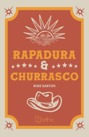 Rapadura & churrasco